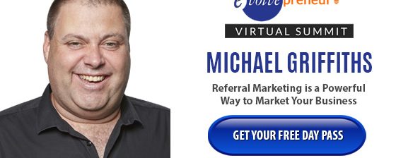 Michael Griffiths – Evolvepreneur Virtual Summit Speaker