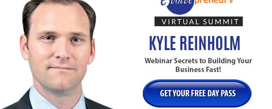 Kyle Reinholm – Evolvepreneur Virtual Summit Speaker